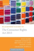 Blackstone's Guide to the Consumer Rights Act 2015