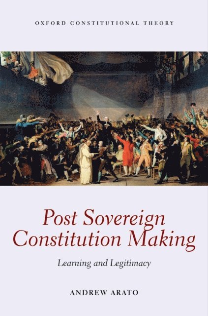 Andrew Arato - Post Sovereign Constitution Making, E-bok