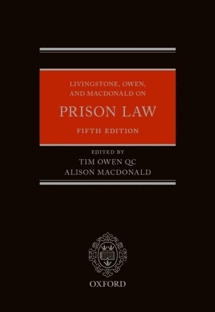 Alison Macdonald, Tim Owen QC - Livingstone, Owen, and Macdonald on Prison Law, E-bok