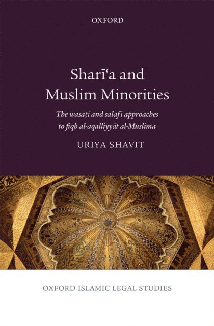 Uriya Shavit - Shari'a and Muslim Minorities, E-bok
