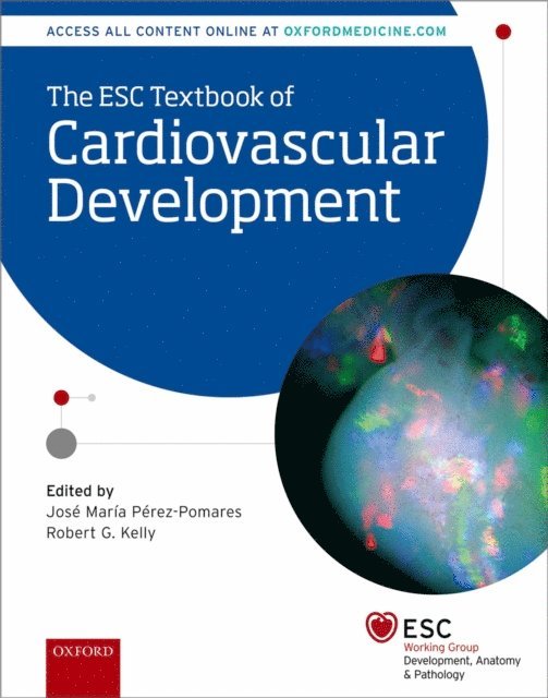 Robert Kelly, JosA(c) M. PA(c)rez-Pomares - ESC Textbook of Cardiovascular Development, E-bok