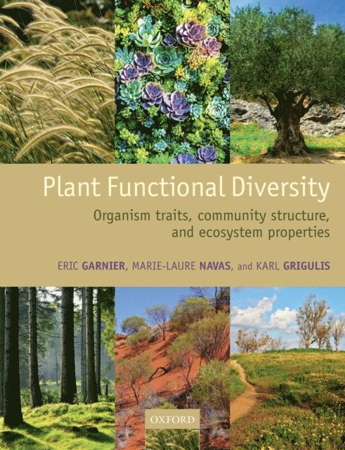 Karl Grigulis, Marie-Laure Navas, Eric Garnier - Plant Functional Diversity, E-bok