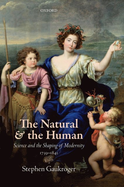 Stephen Gaukroger - Natural and the Human, E-bok