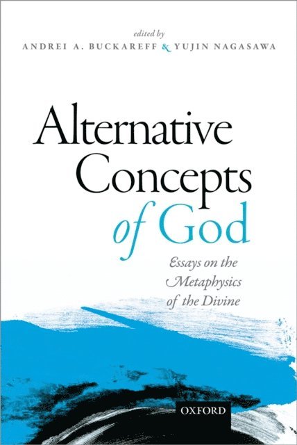 Yujin Nagasawa, Andrei Buckareff - Alternative Concepts of God, E-bok