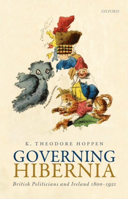 K. Theodore Hoppen - Governing Hibernia, E-bok
