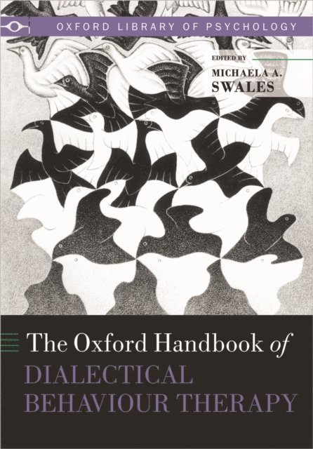 Oxford Handbook of Dialectical Behaviour Therapy