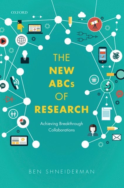 Ben Shneiderman - New ABCs of Research, E-bok