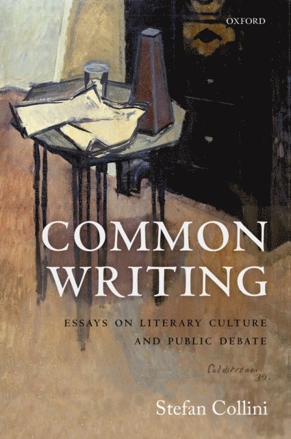 Stefan Collini - Common Writing, E-bok