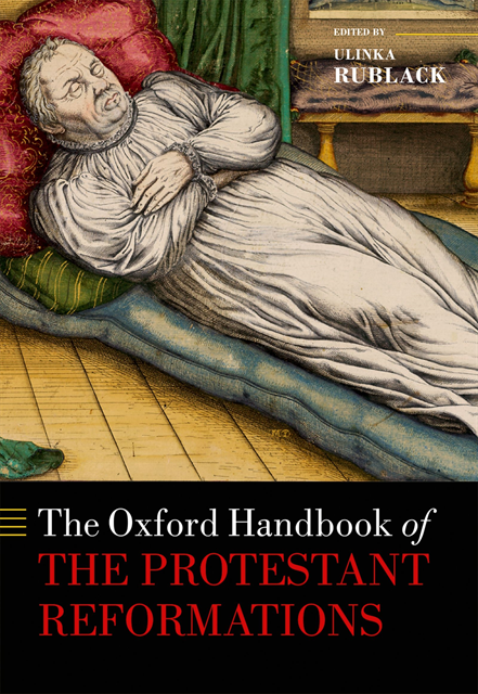 Ulinka Rublack - Oxford Handbook of the Protestant Reformations, E-bok
