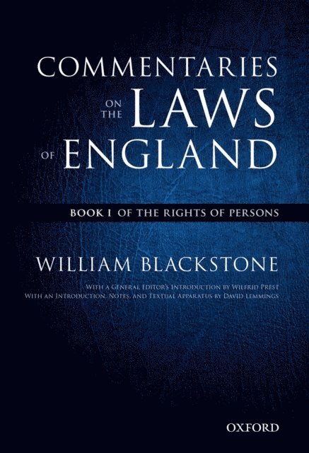 William Blackstone, David Lemmings - Oxford Edition of Blackstone's: Commentaries on the Laws of England, E-bok