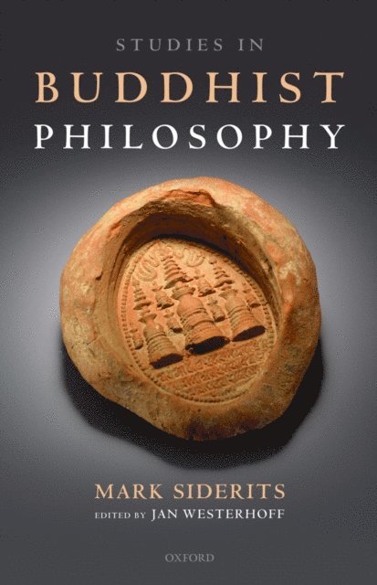 Mark Siderits, Jan Westerhoff - Studies in Buddhist Philosophy, E-bok