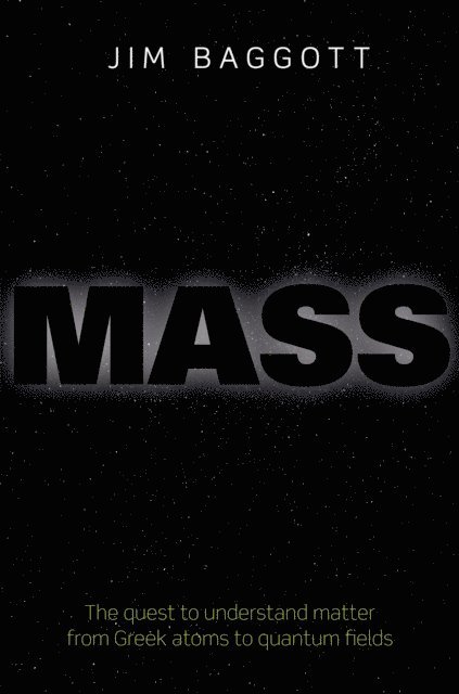 Jim Baggott - Mass, E-bok
