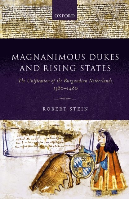 Robert Stein - Magnanimous Dukes and Rising States, E-bok