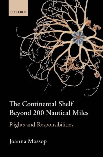 Joanna Mossop - Continental Shelf Beyond 200 Nautical Miles, E-bok