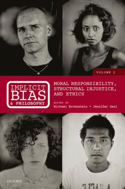 Jennifer Saul, Michael Brownstein - Implicit Bias and Philosophy, Volume 2, E-bok