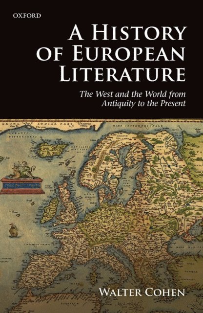 Walter Cohen - History of European Literature, E-bok