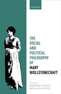 Social and Political Philosophy of Mary Wollstonecraft