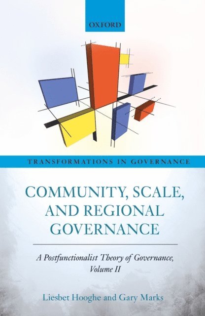 Gary Marks, Liesbet Hooghe - Community, Scale, and Regional Governance, E-bok