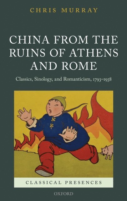 Chris Murray - China from the Ruins of Athens and Rome, E-bok