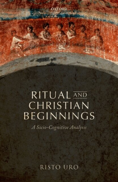 Risto Uro - Ritual and Christian Beginnings, E-bok