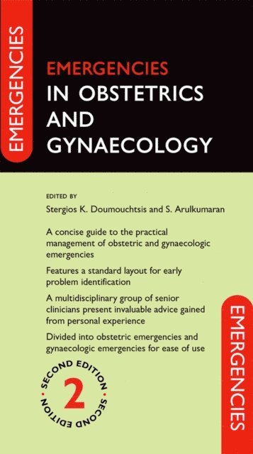 S. Arulkumaran, Stergios K. Doumouchtsis - Emergencies in Obstetrics and Gynaecology, E-bok