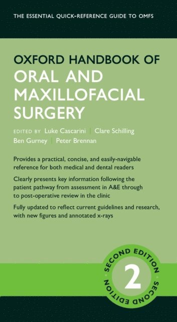 Peter Brennan, Ben Gurney, Clare Schilling, Luke Cascarini - Oxford Handbook of Oral and Maxillofacial Surgery, E-bok