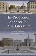 Production of Space in Latin Literature