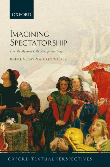 Greg Walker, John J. McGavin - Imagining Spectatorship, E-bok