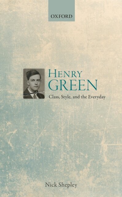 Nick Shepley - Henry Green, E-bok