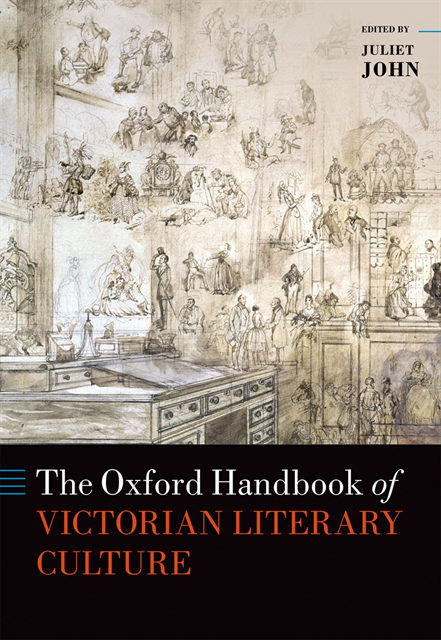 Juliet John - Oxford Handbook of Victorian Literary Culture, E-bok