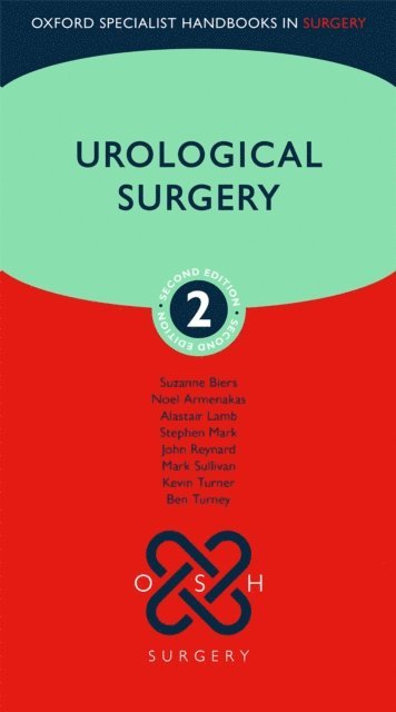 Ben Turney, Kevin Turner, Mark Sullivan, John Reynard, Stephen Mark, Alastair Lamb, Noel Armenakas, Suzanne Biers - Urological Surgery, E-bok