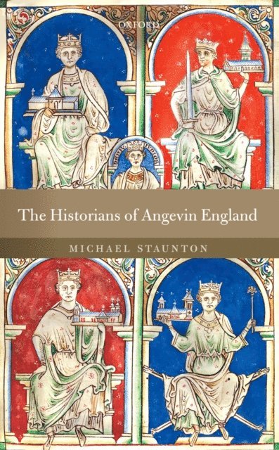 Michael Staunton - Historians of Angevin England, E-bok