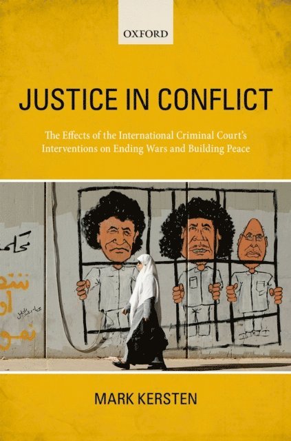 Mark Kersten - Justice in Conflict, E-bok