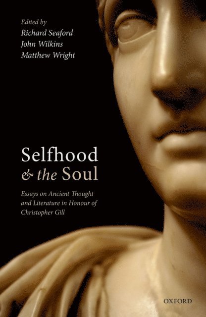 Matthew Wright, John Wilkins, Richard Seaford - Selfhood and the Soul, E-bok