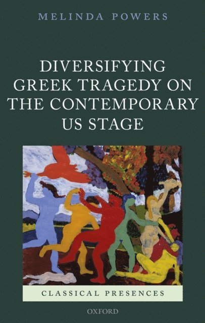 Diversifying Greek Tragedy on the Contemporary US Stage