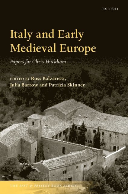 Patricia Skinner, Julia Barrow, Ross Balzaretti - Italy and Early Medieval Europe, E-bok