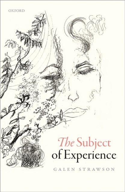 Galen Strawson - Subject of Experience, E-bok