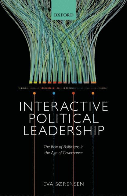 Eva Sorensen - Interactive Political Leadership, E-bok