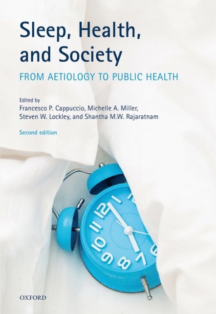 Shantha M. W. Rajaratnam, Steven W. Lockley, Michelle A. Miller, Francesco P. Cappuccio - Sleep, Health, and Society, E-bok