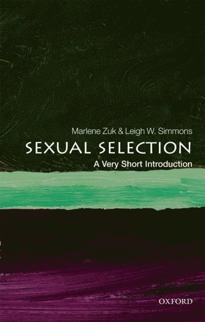 Leigh W. Simmons, Marlene Zuk - Sexual Selection, E-bok