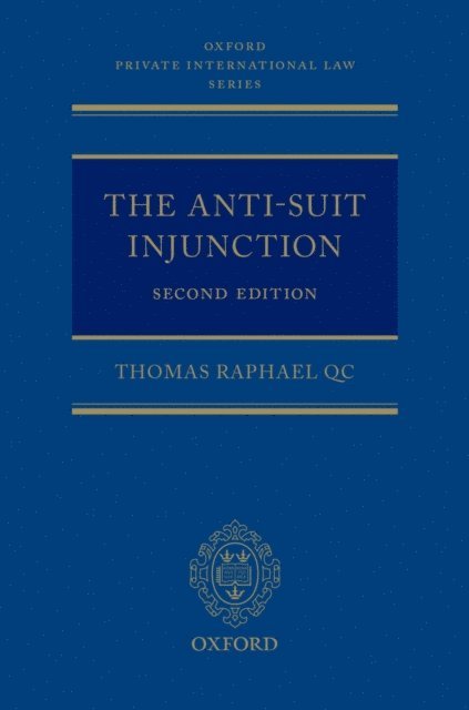 Thomas Raphael QC - Anti-Suit Injunction, E-bok