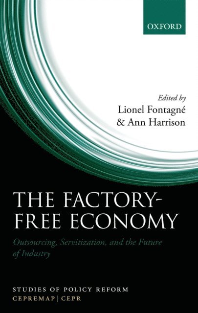 Ann Harrison, Lionel FontagnA(c) - Factory-Free Economy, E-bok