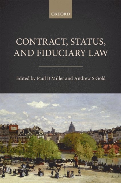 Andrew S. Gold, Paul B. Miller - Contract, Status, and Fiduciary Law, E-bok