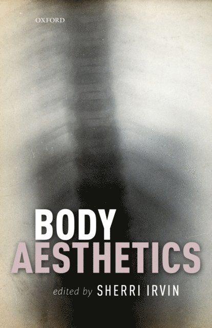 Sherri Irvin - Body Aesthetics, E-bok. Tillgänglighet: Lägg i varukorg
