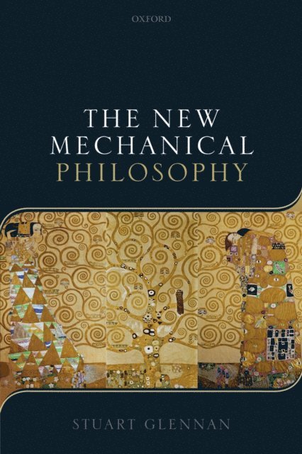 Stuart Glennan - New Mechanical Philosophy, E-bok