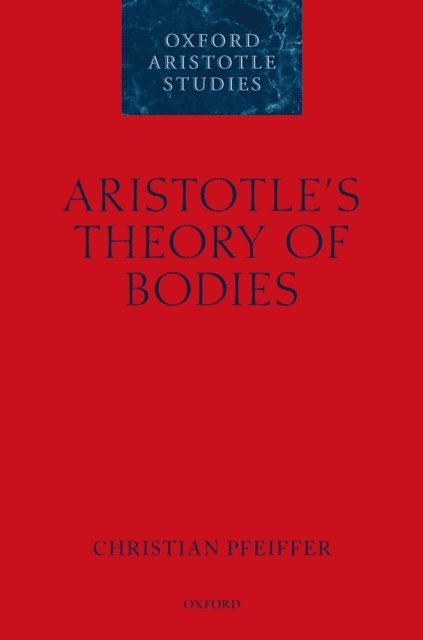 Christian Pfeiffer - Aristotle's Theory of Bodies, E-bok