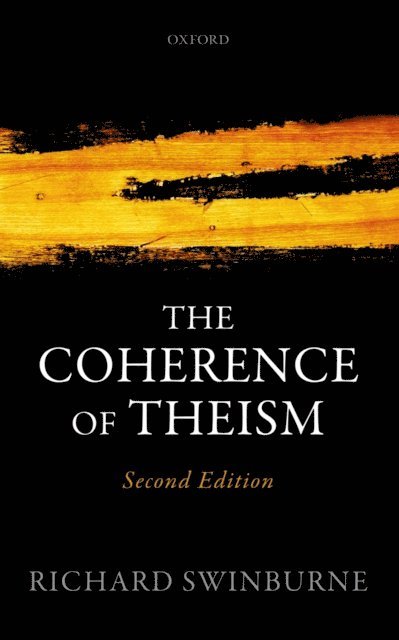 Richard Swinburne - Coherence of Theism, E-bok