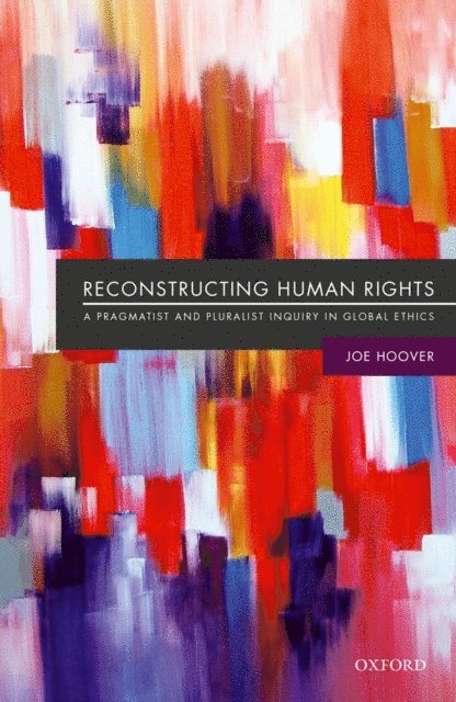 Joe Hoover - Reconstructing Human Rights, E-bok
