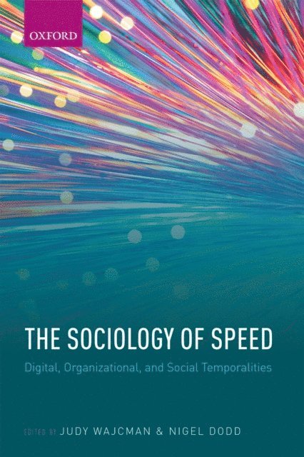 Nigel Dodd, Judy Wajcman - Sociology of Speed, E-bok