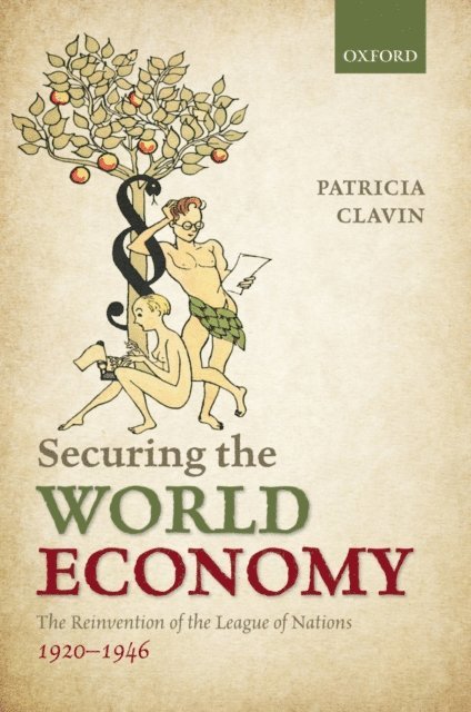 Patricia Clavin - Securing the World Economy, E-bok